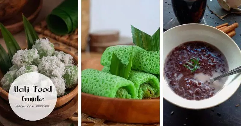 Balinese desserts, Klepon, Dadar Gulung, Bubur Injin