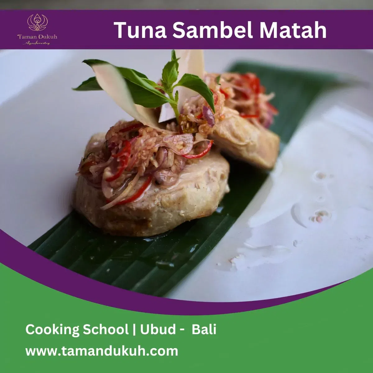 Taman Dukuh Advanced Class Tuna Sambel Matah