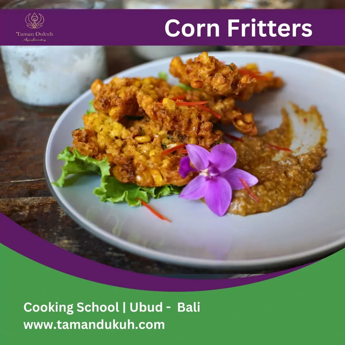 Vegan Cooking Class in Ubud 16 taman dukuh balinese corn fritters