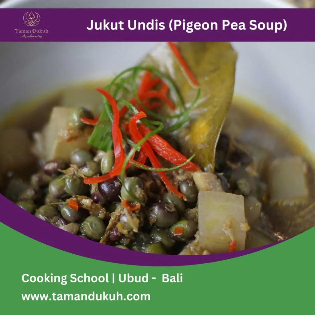 Jukut Undis - Pigeon Pea Soup