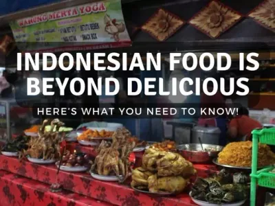 Unlock Indonesian Flavors: Your Essential Food Guide 4 Indonesian Food is Beyond Delicious