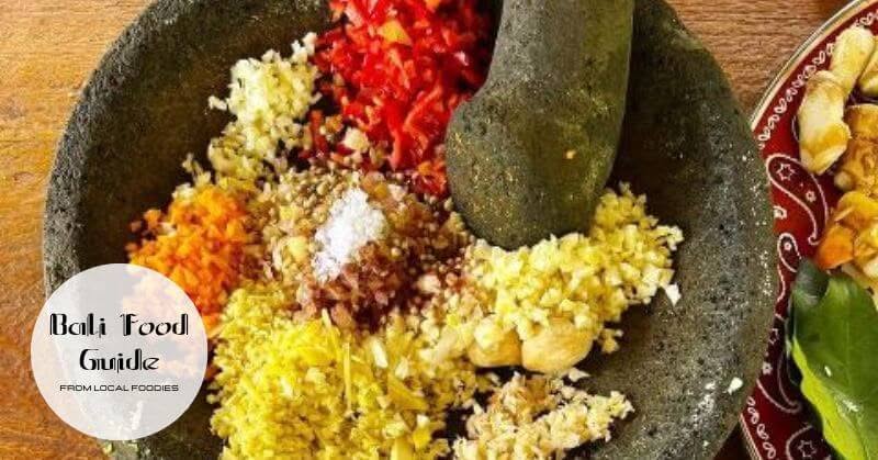 12+ Must-Try Traditional Balinese Foods: Immerse in Local Culture 6 fresh bumbu bali basic spice